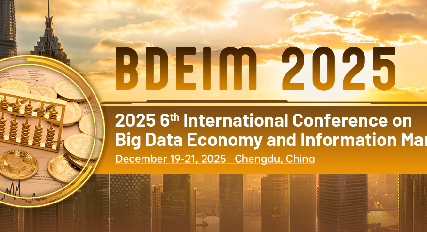 [ACM]2025数字经济、大数据经济与信息化管理国际学术会议（BDEIM 2025）背景图