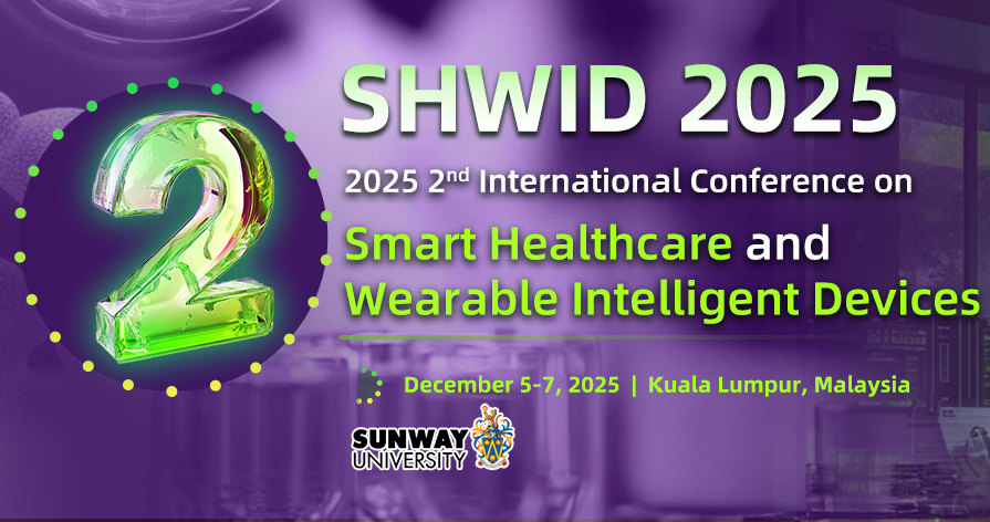 [ACM]2025年数据融合医疗技术可穿戴智能设备国际学术会议 (SHWID 2025)背景图